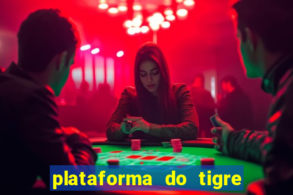 plataforma do tigre que paga no cadastro